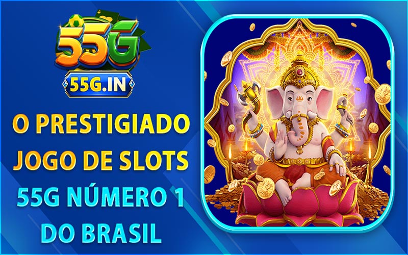 Descubra os Jogos de Slots 55G com Grandes Prêmios